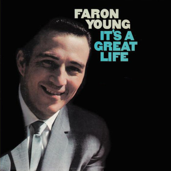 Faron Young - It's A Great Life