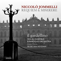 il Gardellino & Peter Van Heyghen - Jommelli: Missa pro Defunctis, Libera me & Miserere