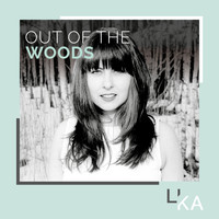 Lika - Out Of The Woods