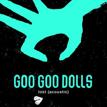 The Goo Goo Dolls - Lost (Acoustic)