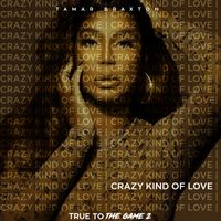 Tamar Braxton - Crazy Kind of Love (From "True to the Game 2")