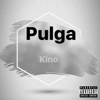 Kino - Pulga (Explicit)