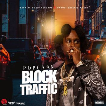 Popcaan - Block Traffic (Explicit)