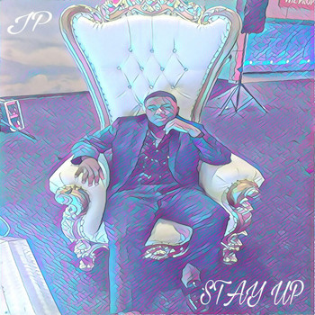 JP - Stay Up (Explicit)