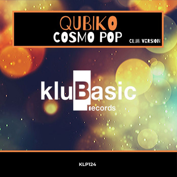 Qubiko - Cosmo Pop (Club Version)