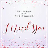 Danmann - I Need You