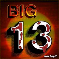 Lost Boy ? - Big 13