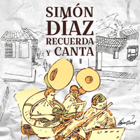 Simón Díaz - Simón Díaz Recuerda y Canta