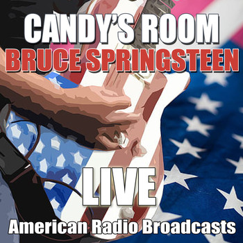 Bruce Springsteen - Candy's Room (Live)