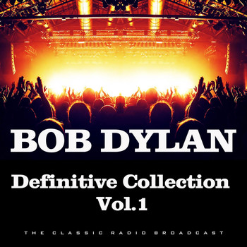Bob Dylan - Definitive Collection Vol.1 (Live)