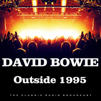 David Bowie - Outside 1995 (Live)