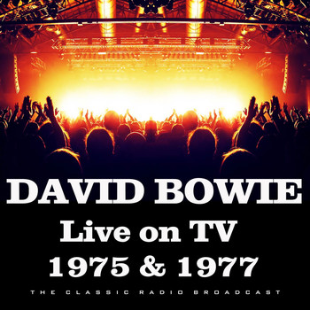 David Bowie - Live on TV 1975 & 1977 (Live)