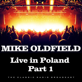 Mike Oldfield - Live in Poland Part 1 (Live)