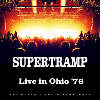 Supertramp - Live in Ohio '76 (Live)