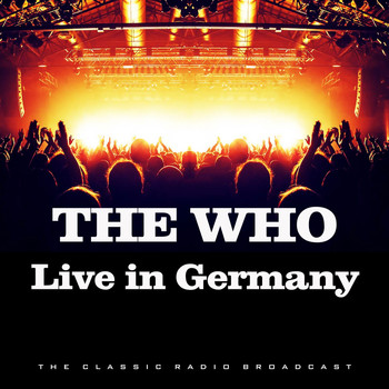 The Who - Live in Germany (Live)