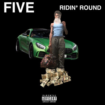 Five - Ridin’ Round (Explicit)