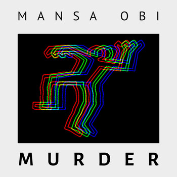 Mansa Obi - Murder (Explicit)
