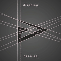 Disphing - Neon