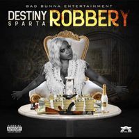 Destiny Sparta - Robbery
