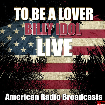 Billy Idol - Go To Be A Lover (Live)