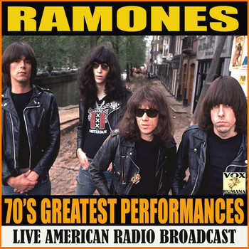 Ramones - 70's Greatest Performances (Live)