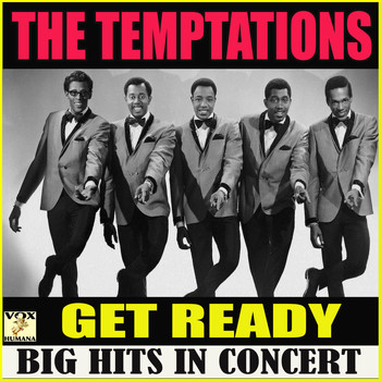 The Temptations - Get Ready Big Hits in Concert (Live)