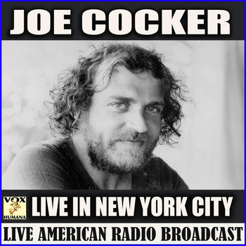 Joe Cocker - Live in New York City (Live)