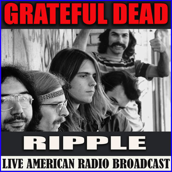 Grateful Dead - Ripple (Live)