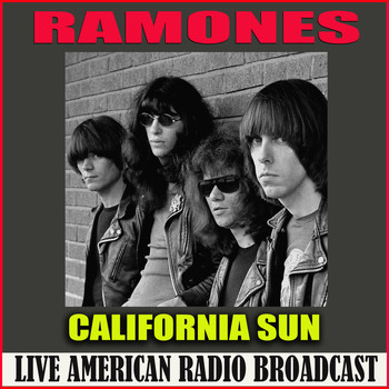 Ramones - California Sun (Live)