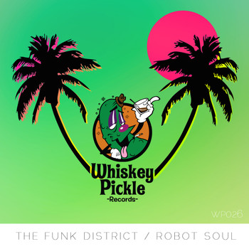 The Funk District - Robot Soul