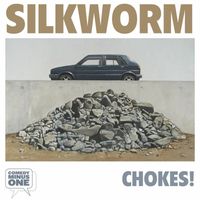 Silkworm - Chokes! (Explicit)
