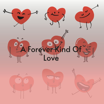 Various Artists - A Forever Kind of Love