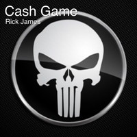 Rick James - Cash Game