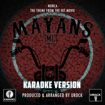URock - Nunca (From "Mayans M.C.")
