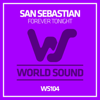 San Sebastian - Forever Tonight