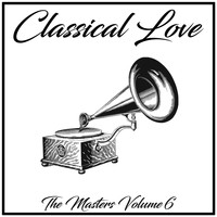 Budapest Strings - Classical Love: The Masters, Vol. 6