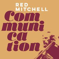 Red Mitchell - Communication