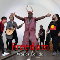 Worlds Collide - Freedom