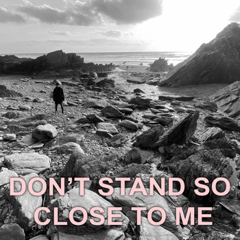 John B / - Don't Stand so Close to Me