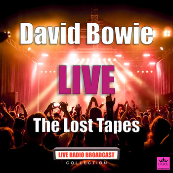David Bowie - The Lost Tapes (Live)