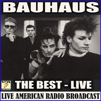 Bauhaus - The Best (Live)