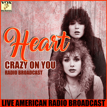 Heart - Crazy on You (Live)