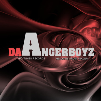 Da Angerboyz - Melodies From Heaven