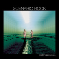 Scenario Rock - Modern Epicureans