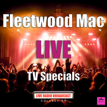 Fleetwood Mac - TV Specials (Live)