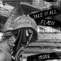 FLÆN - Take It All