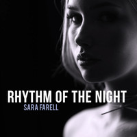 Sara Farell - The Rhythm of the Night