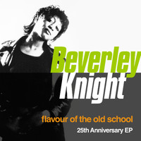 Beverley Knight - Flavour Of The Old School: 25th Anniversary Edition (Remastered)