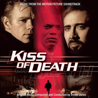 Trevor Jones - Kiss of Death (Original Motion Picture Soundtrack)
