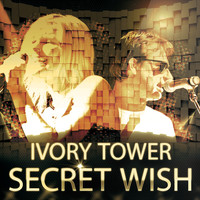 Secret Wish - Ivory Tower